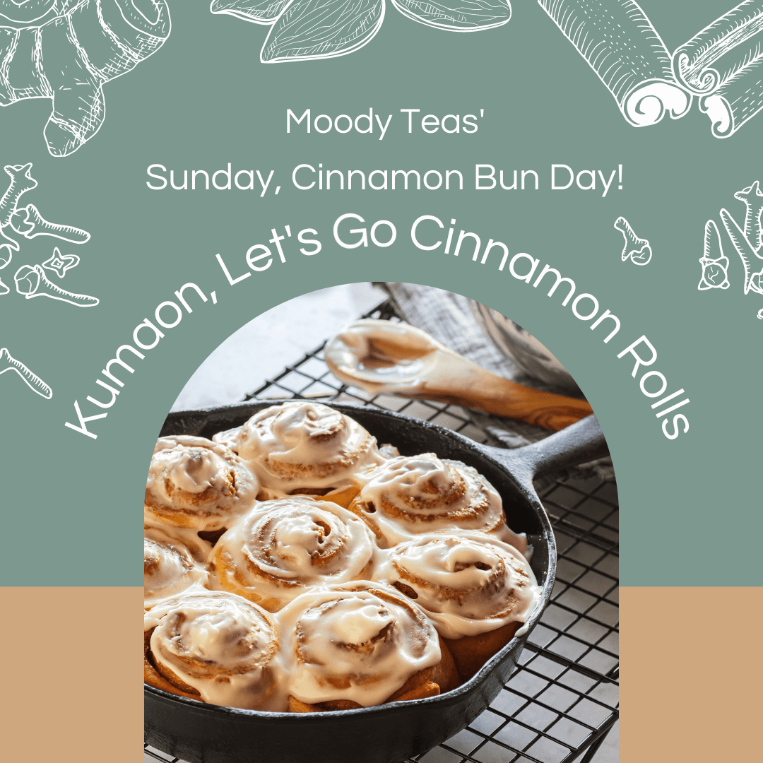 Kumaon, Let's Go Cinnamon Rolls