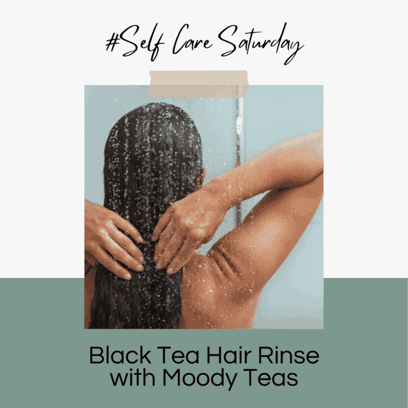 Moody Teas Black Tea Hair Rinse