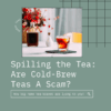 Cold brew blends are a scam, so make your own cold brew with any Moody blend at home!