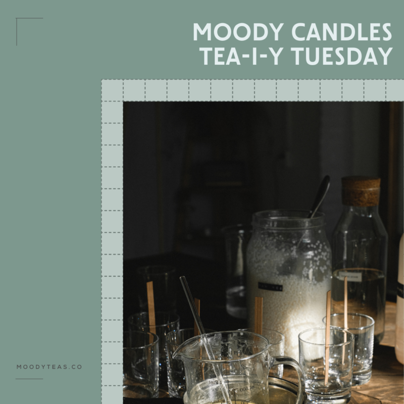 Learn how to make candles inspired by your favorite Moody Teas blends with this Tea-I-Y activity!