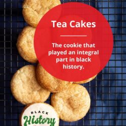 February is Black History Month! While we celebrate black people year round, we're still using this as an excuse to educate about black history! Today we're writing about a piece of black history in the form of a food. This treat is quintessential to black history in the United States – tea cakes!