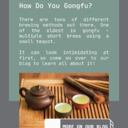 The Gongfu tea brewing method is a traditional Chinese method that involves brewing tea leaves in a small teapot, typically made of clay or porcelain. This method is designed to extract the maximum flavor and aroma from the tea leaves.