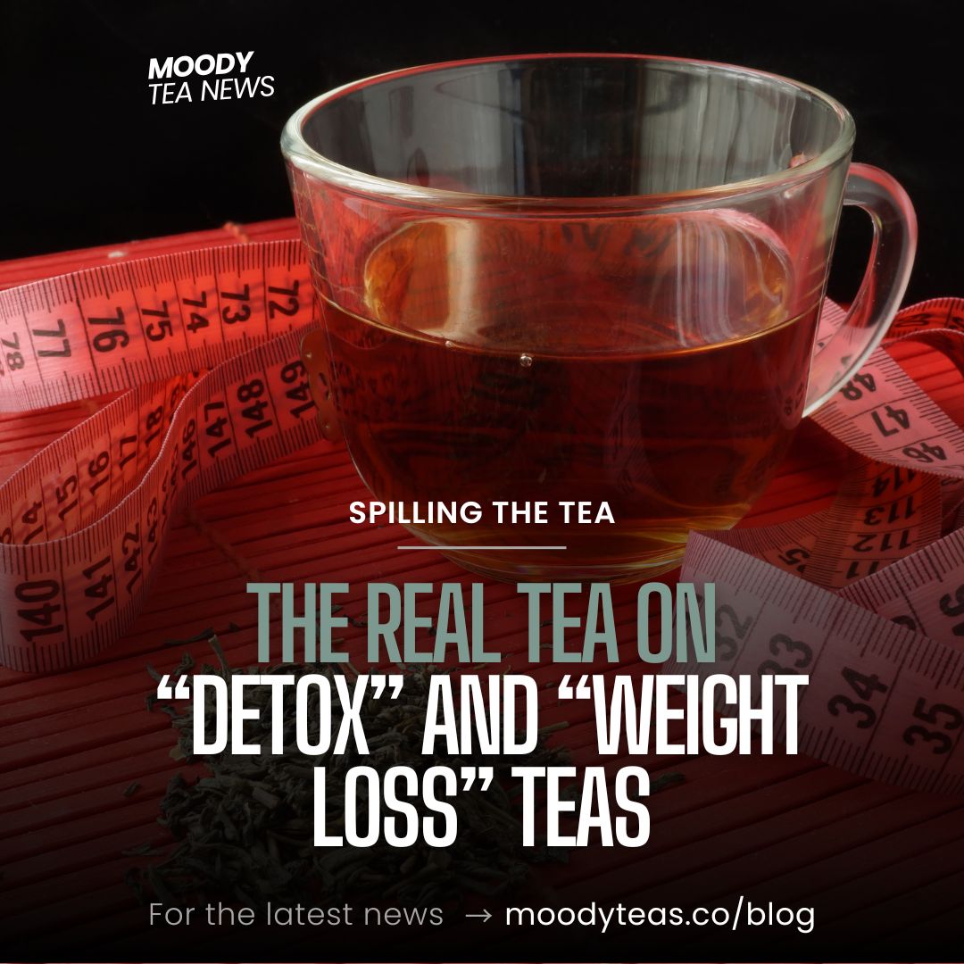 Glass cup of tea surrounded by a red measuring tape, highlighting the topic of detox and weight loss teas. Text overlay reads: "The Real Tea on Detox and Weight Loss Teas" with Moody Tea News branding.